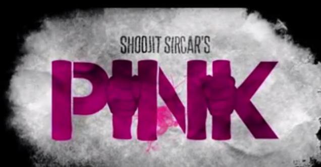 Pink movie review by Pravin pathak