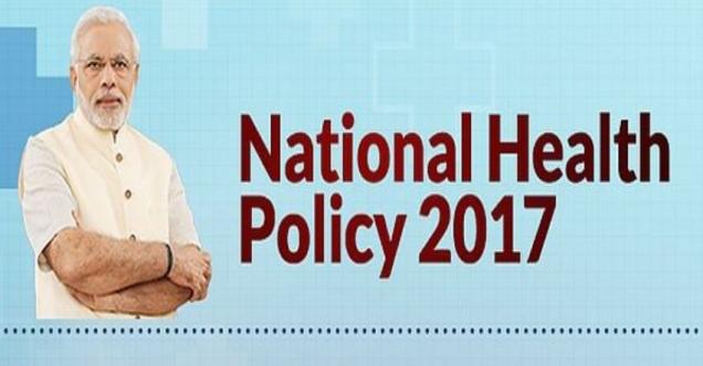 National Health Policy 2017, Health 2017 Central Government