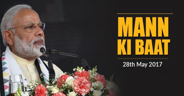 Full Text – video PM Modi Mann Ki Baat 28 may 2017