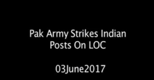 Now Pakistan shares a video of targeting Indian post along LOC