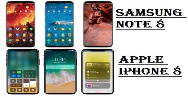 Apple Iphone 8 vs Samsung Note 8 Comparisons Which is best?