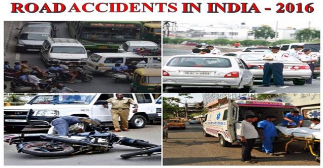 ROAD ACCIDENTS IN INDIA – 2016, complete report analysis