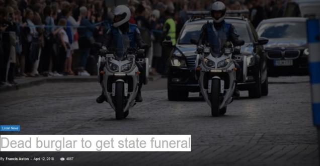 Is a Dead burglar to get state funeral