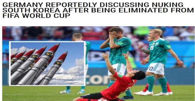 Germany to Nuke South Korea, Eliminated From FIFA World Cup