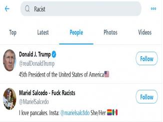 Search Racist on twitter, first result you get is Donald Trump